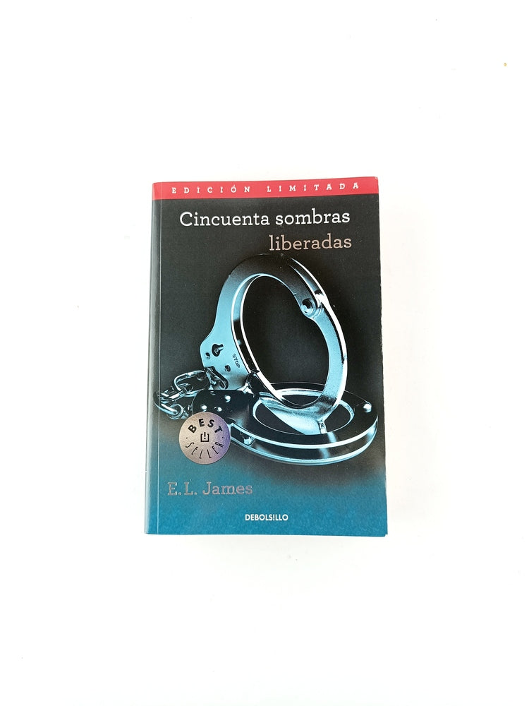 Cincuenta sombras liberadas III by E.L. James