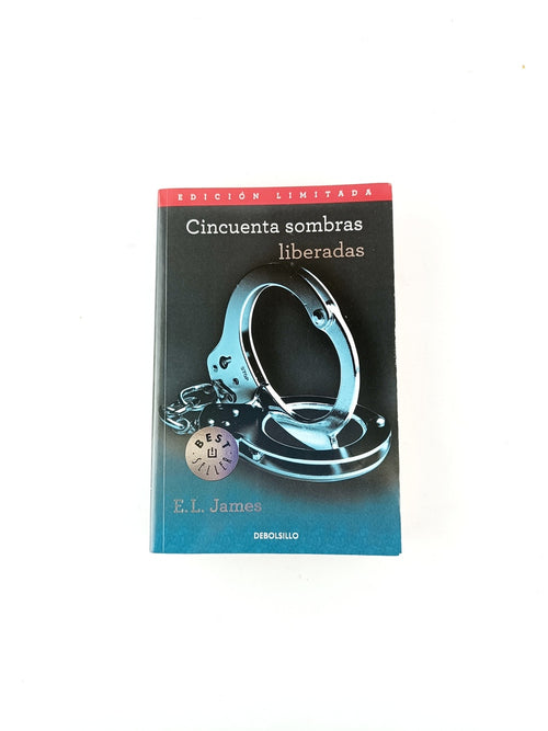 Cincuenta sombras liberadas III by E.L. James