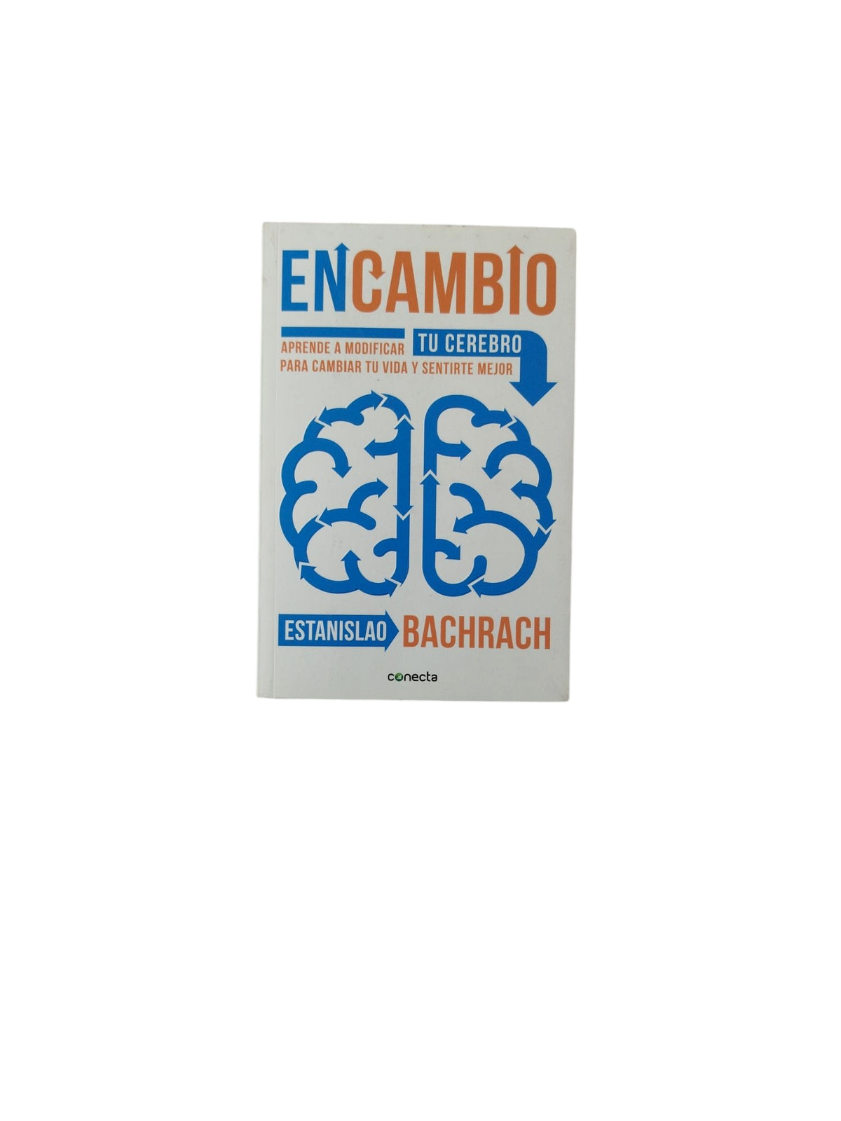 EnCambio Tu Cerebro by Estanislao Bachrach