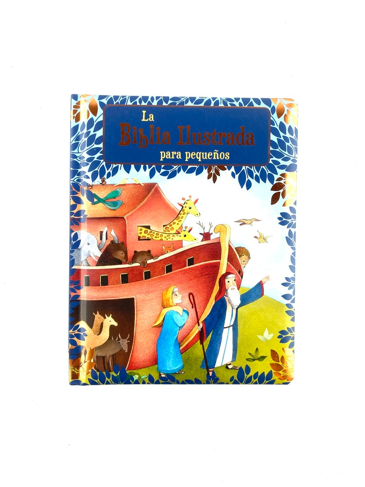 La biblia ilustrada para pequeños by Ann Charlotte N. y Monika Hartman