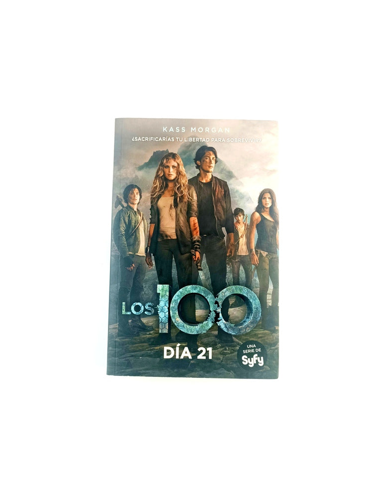 Los 100 - día 21 by Kass Morgan