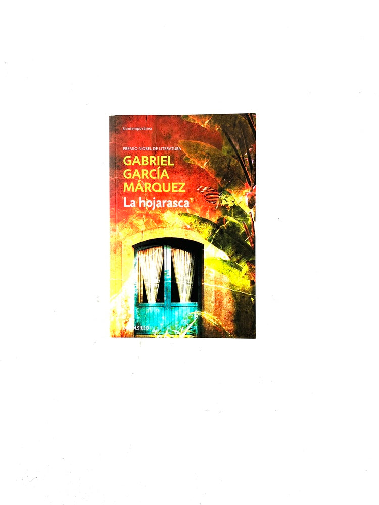 La hojarasca by Gabriel García Márquez