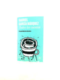 Todos los cuentos by Gabriel García Márquez