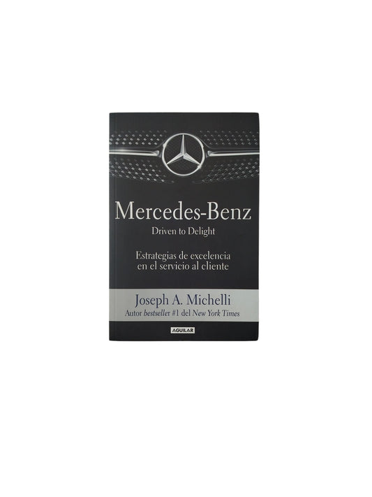 Mercedes- Benz/ Driven to Delight