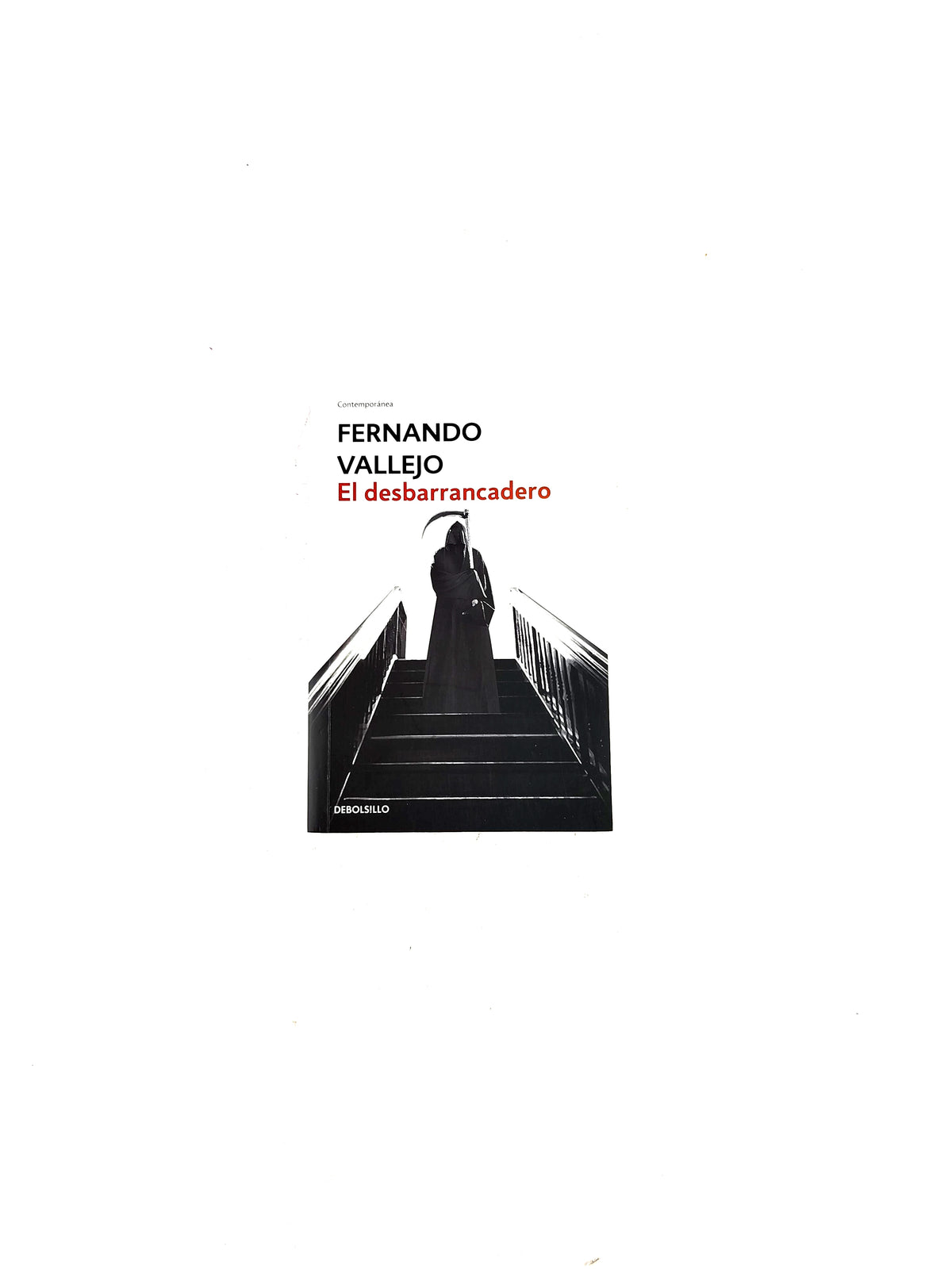 El desbarrancadero by Fernando Vallejo