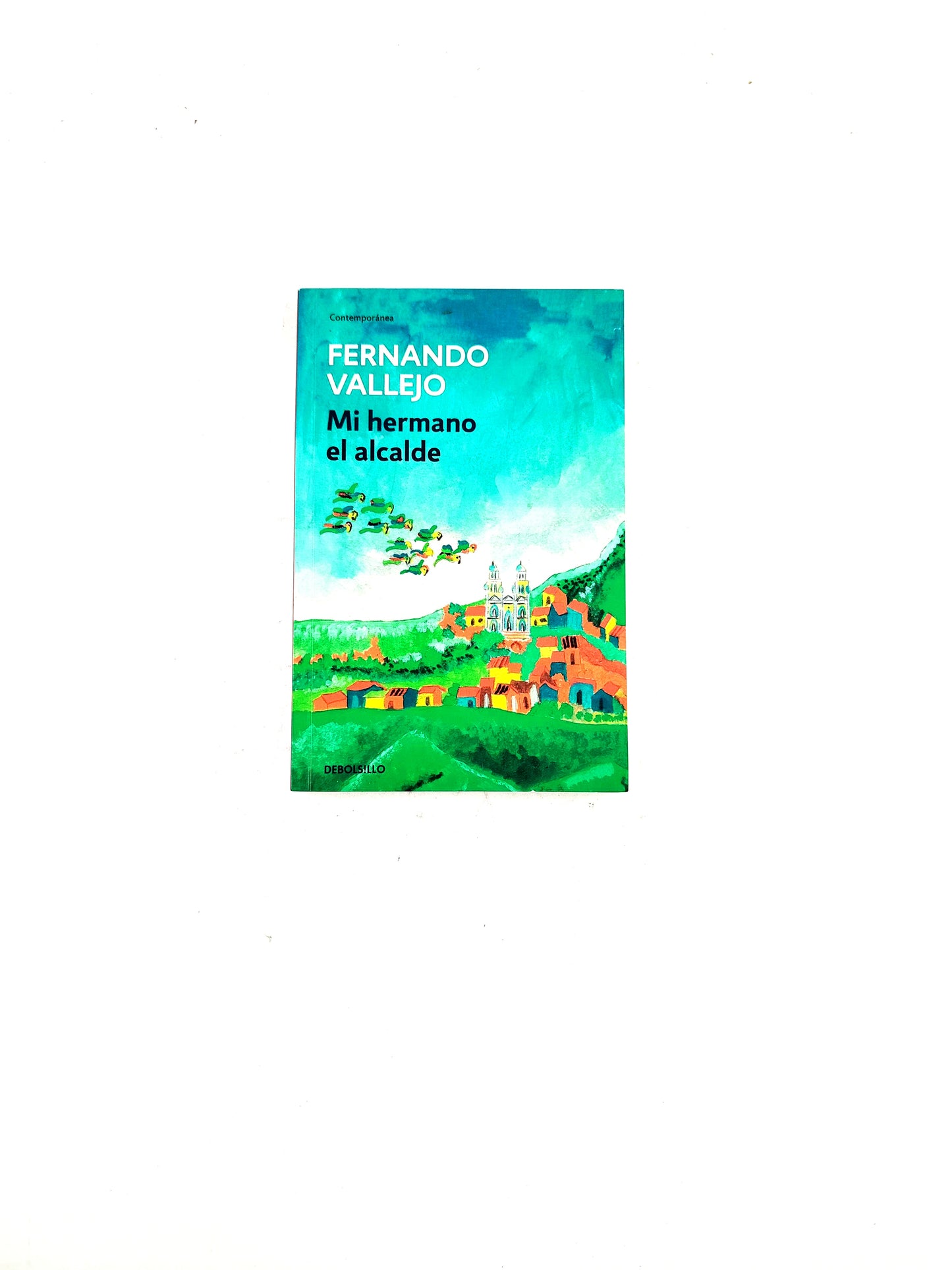 Mi hermano el alcalde