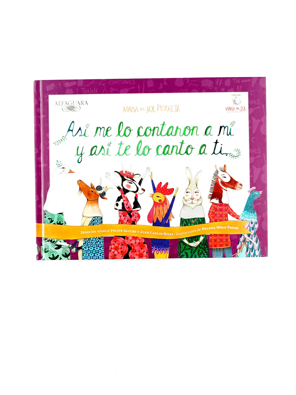 Asi me lo contaron a mi asi te lo canto a ti by Maria Del Sol Peralta