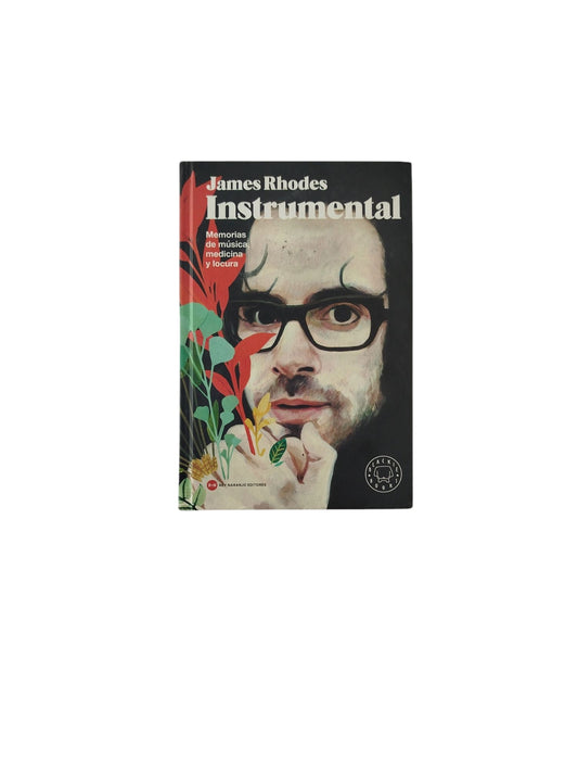 Instrumental- Memorias de música, medicina y locura by James Rhodes