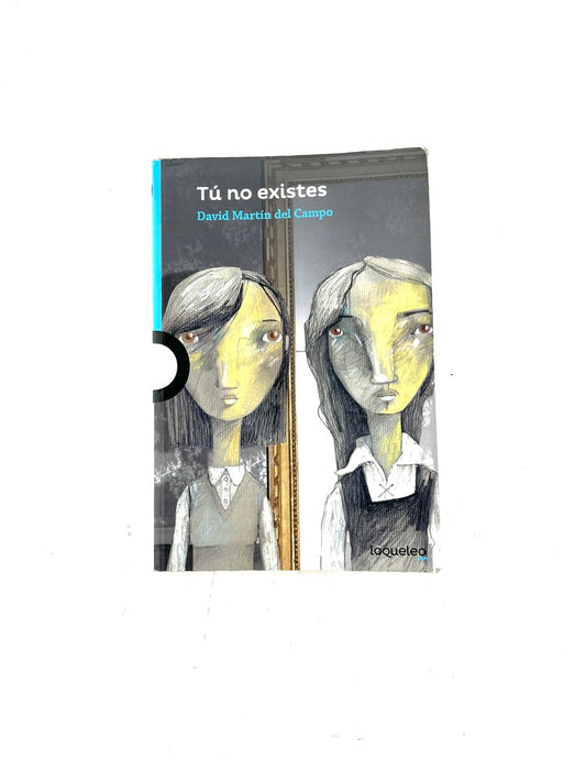 Tú no existes