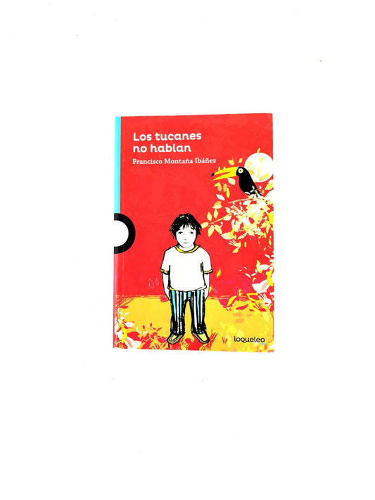 Los tucanes no hablan