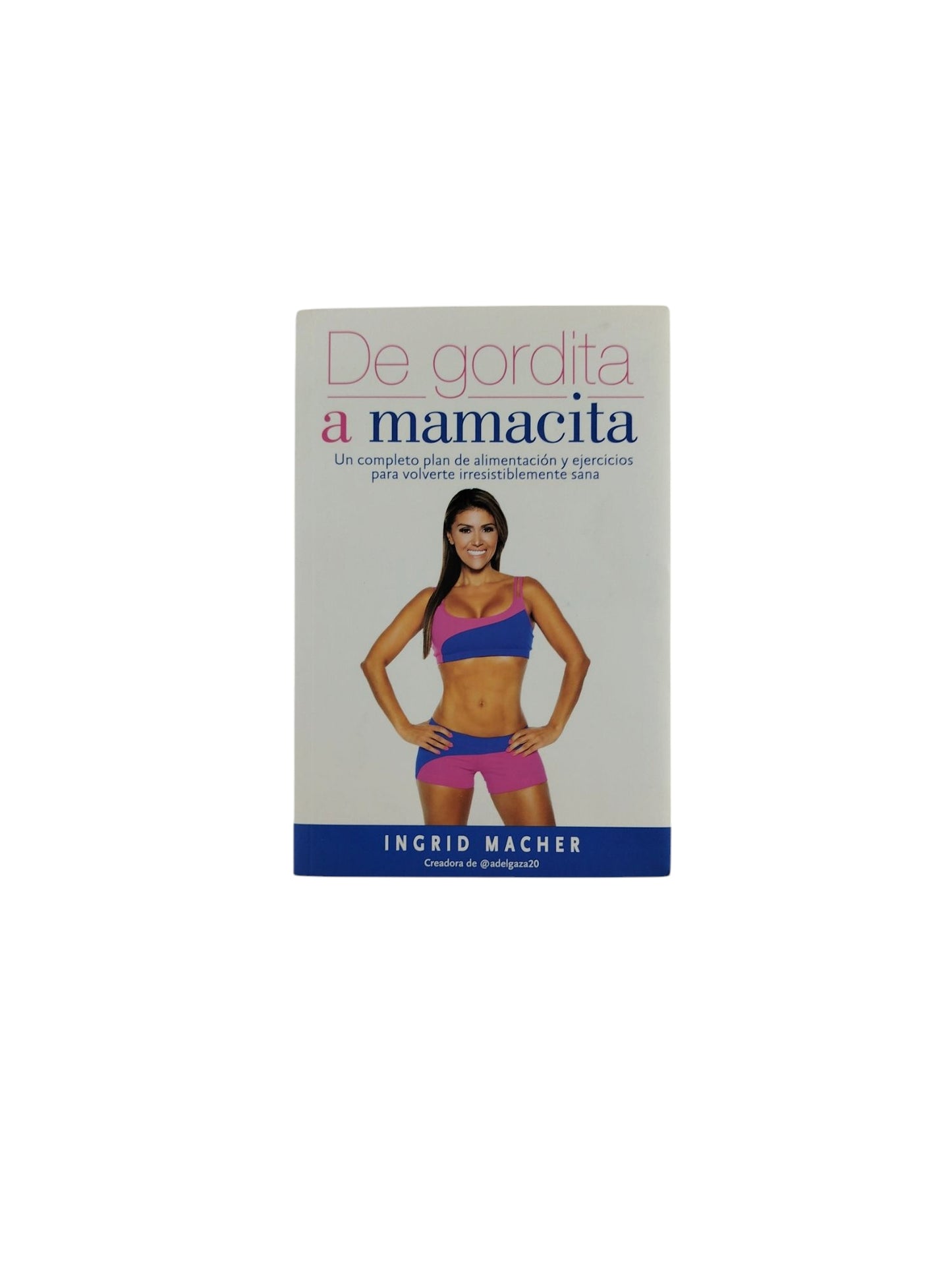 De gordita a mamacita