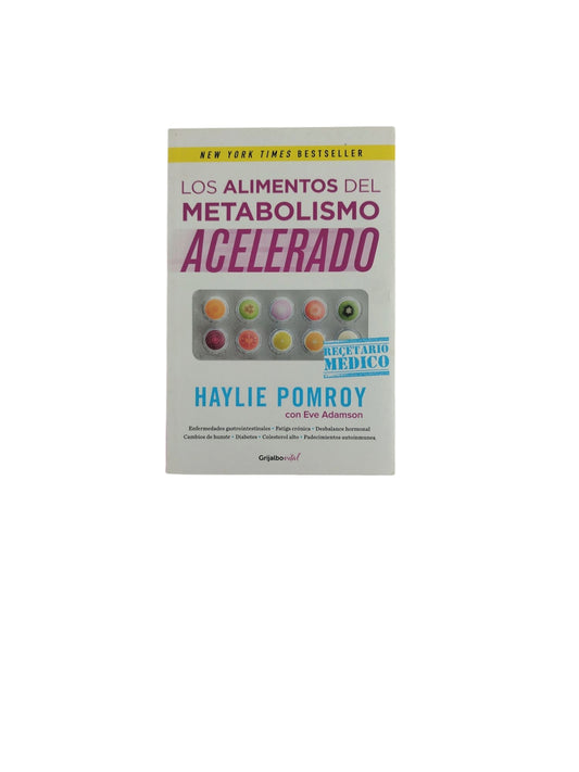 Los Alimentos del Metabolismo Acelerado