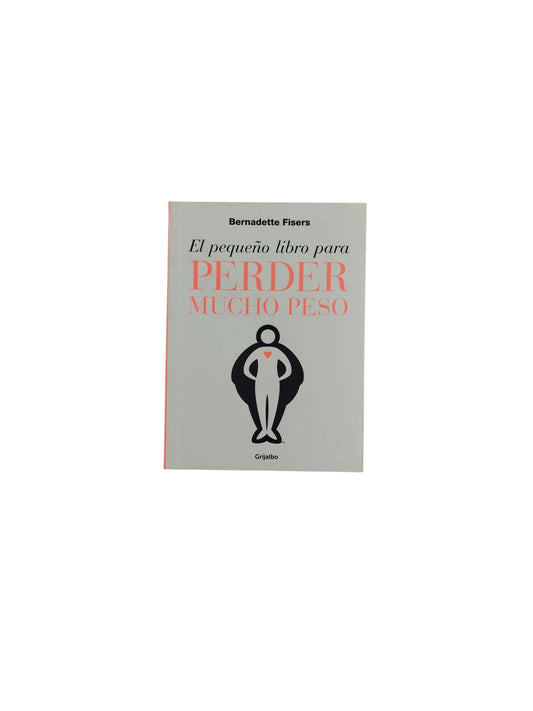 El pequeño libro para Perder Mucho Peso