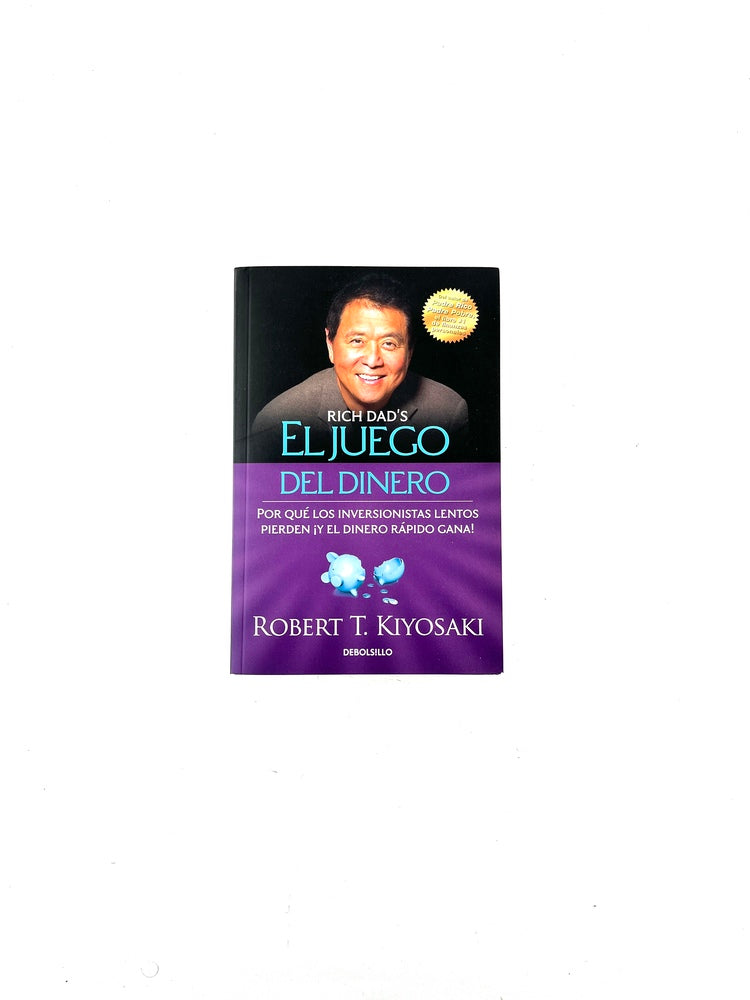 El juego del dinero by Robert T. Kiyosaki
