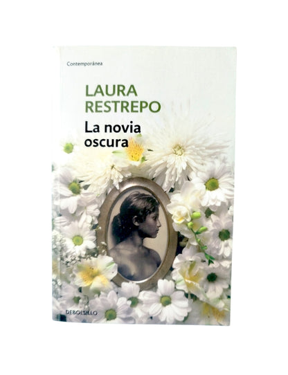 La novia oscura by Laura Restrepo