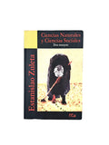 Ciencias naturales y ciencias sociales dos ensayos by Estanislao Zuleta