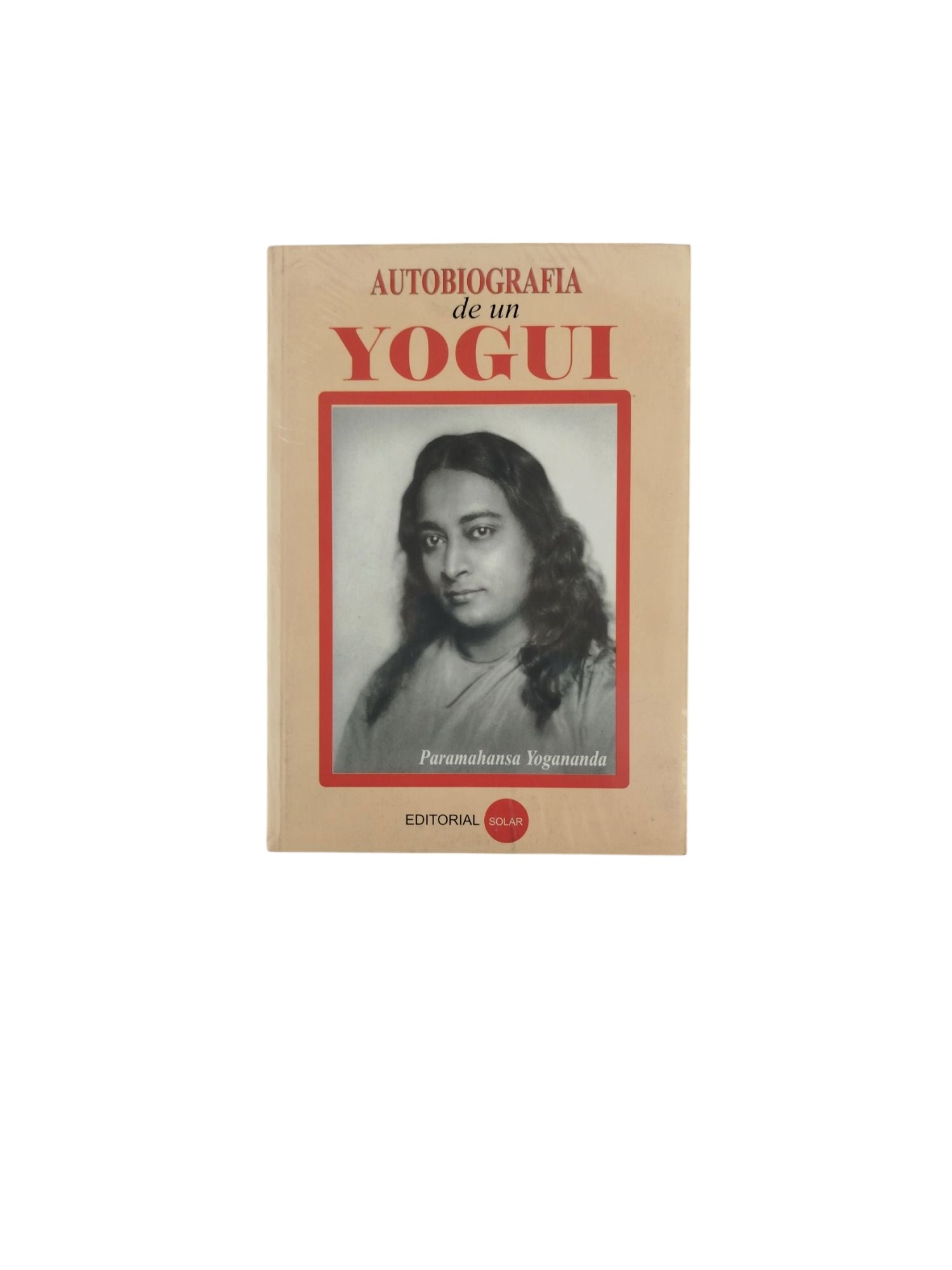 Autobiografía de un Yogui by Paramahansa Yogananda
