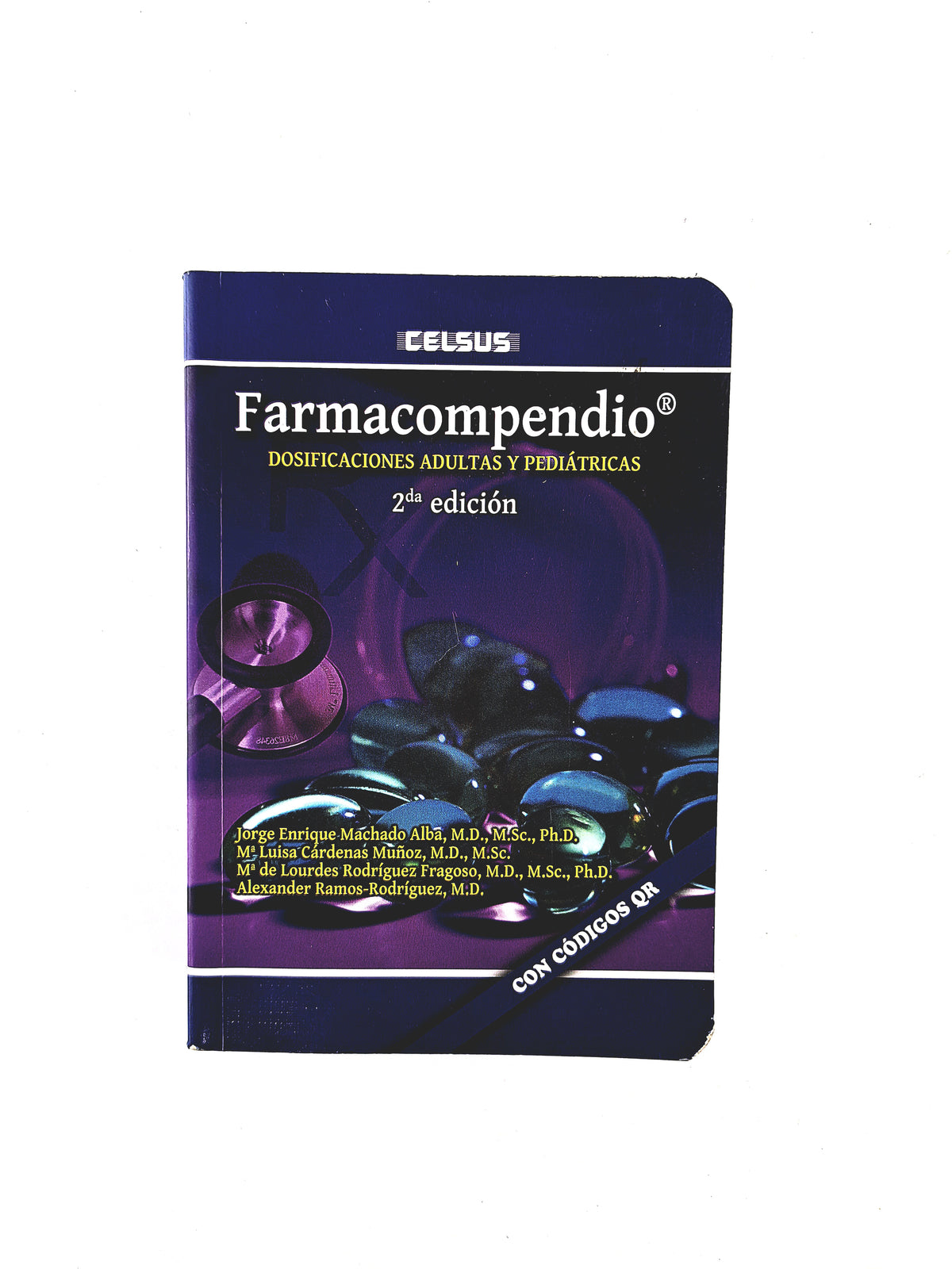 Farmacompendio dosificaciones adultas y pediátricas segunda edición by Jorge Enrique Machado Alba Luisa Cárdenas Muñoz