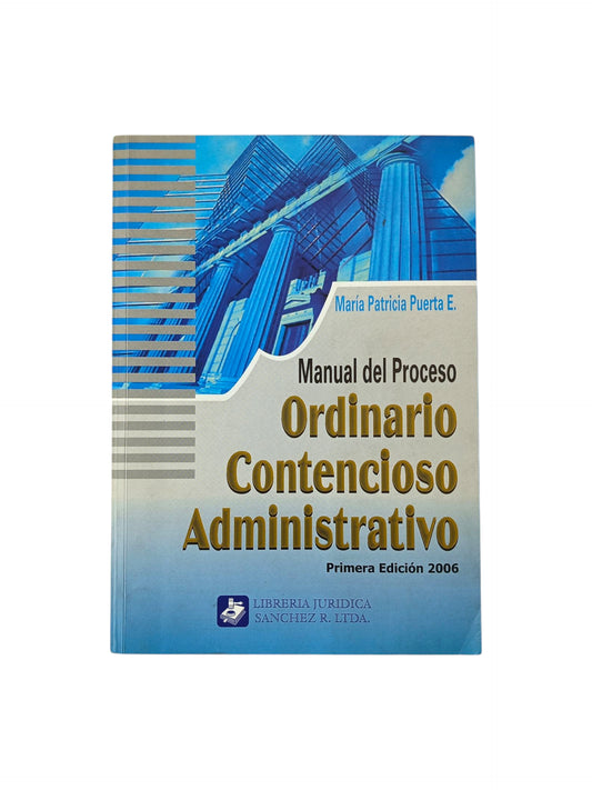 Manual del Proceso Ordinario Contencioso Administrativo