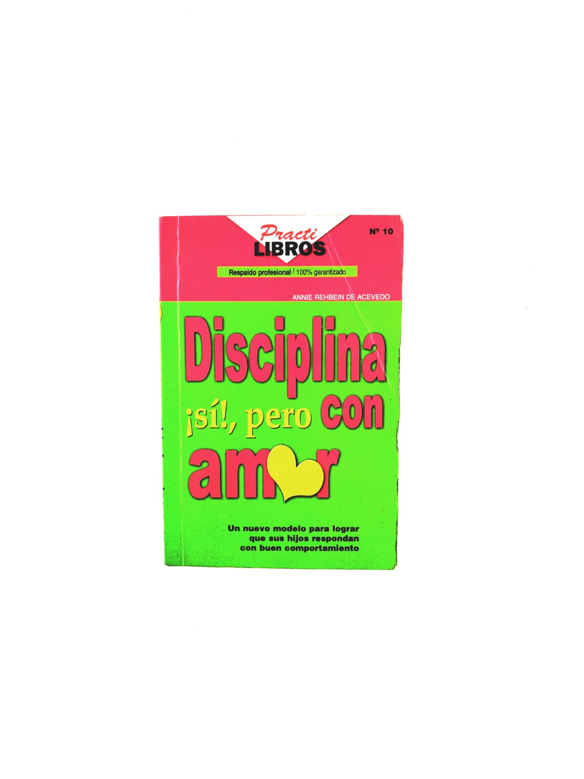Disciplina sí, pero con amor