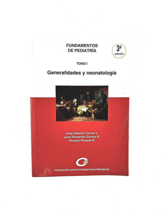 Fundamentos de pediatría tomo 1 generalidades y neonatología tercera edición