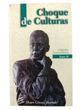 Choque de culturas Tomo II by Álvaro Gómez Hurtado