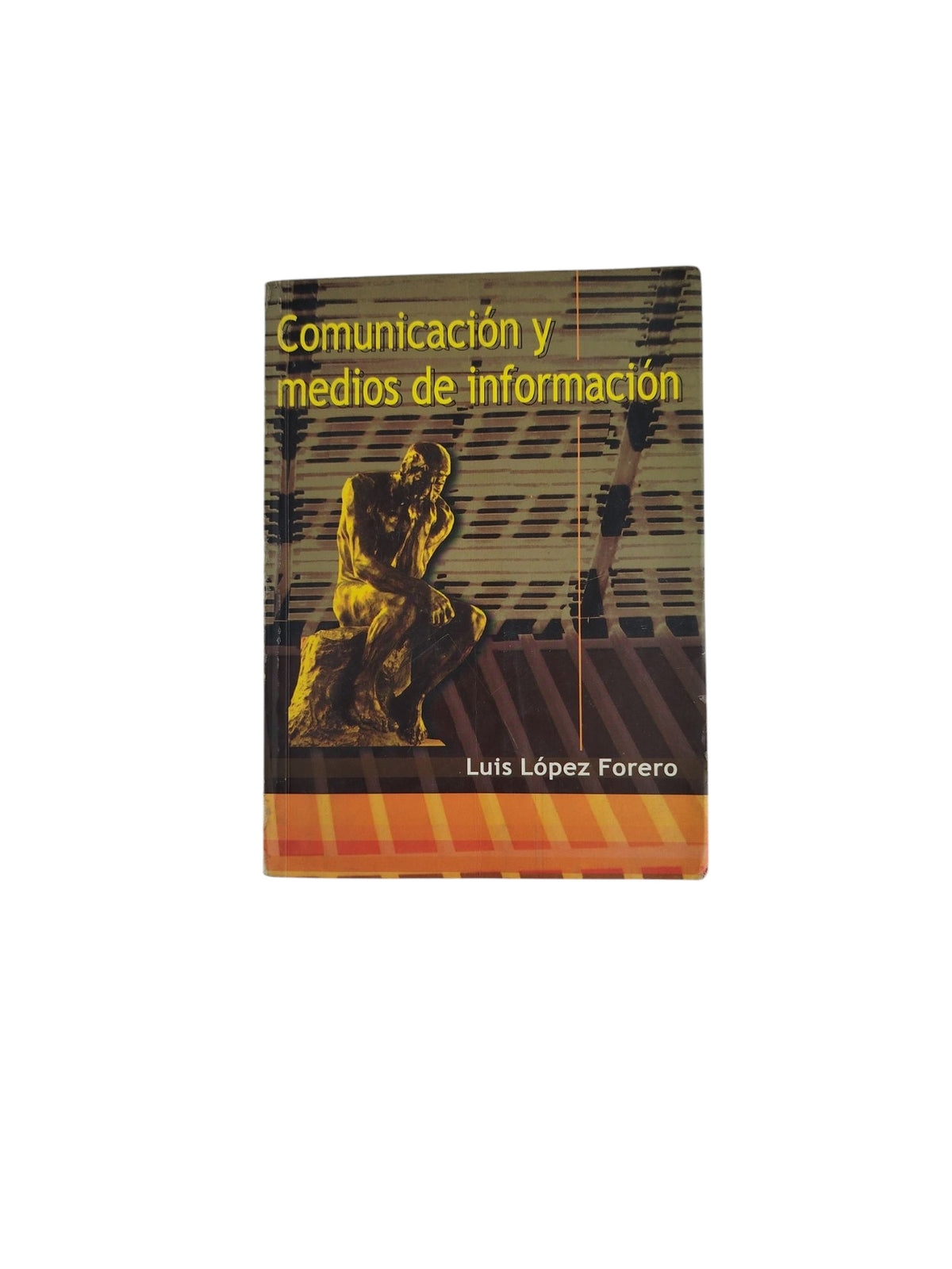 Comunicación y medios de información by Luis López Forero