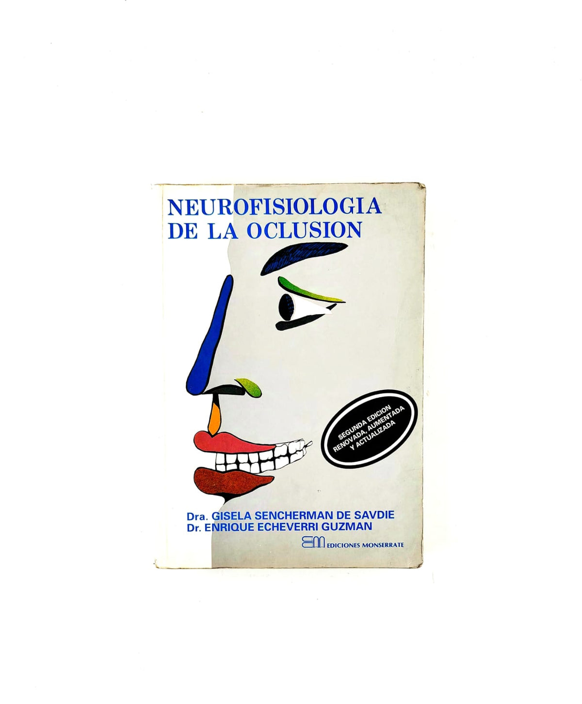Neurofisiología de la oclusion by Gisela Sencherman