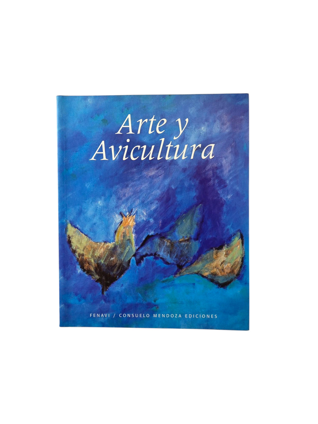 Arte y avicultura by Consuelo mendoza