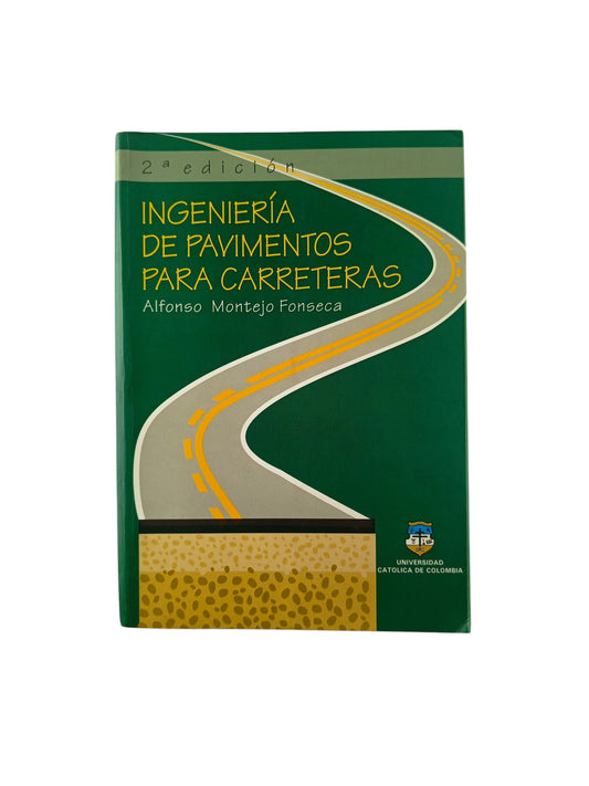 Ingeniería de pavimentos para carreteras