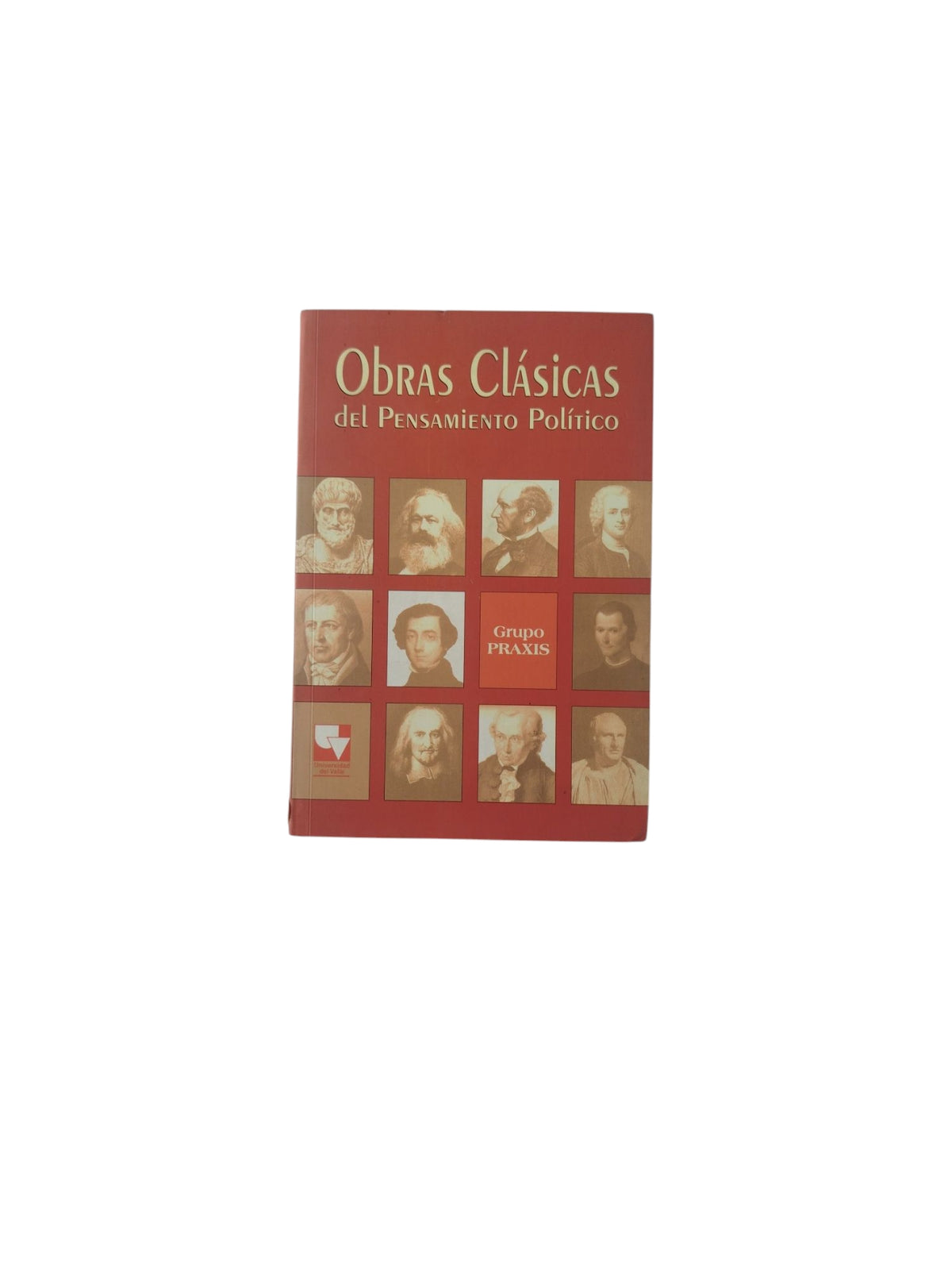 Obras Clásicas del Pensamiento Político by Varios Autores