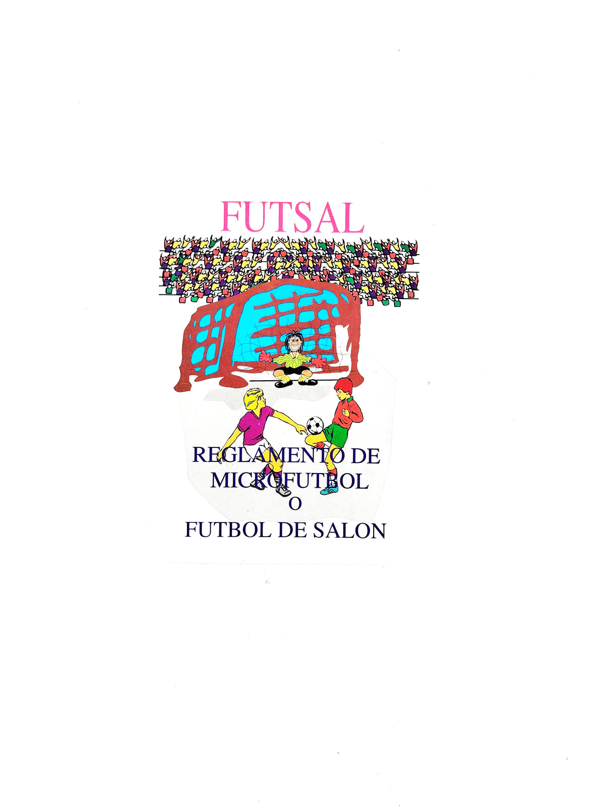 Reglamento de MicroFutbol o Futbol de salon by Anonimo
