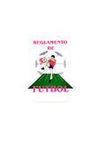 Reglamento de Futbol by Anonimo