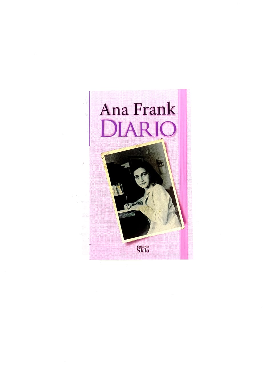 El Diario Ana frank by Ana Frank