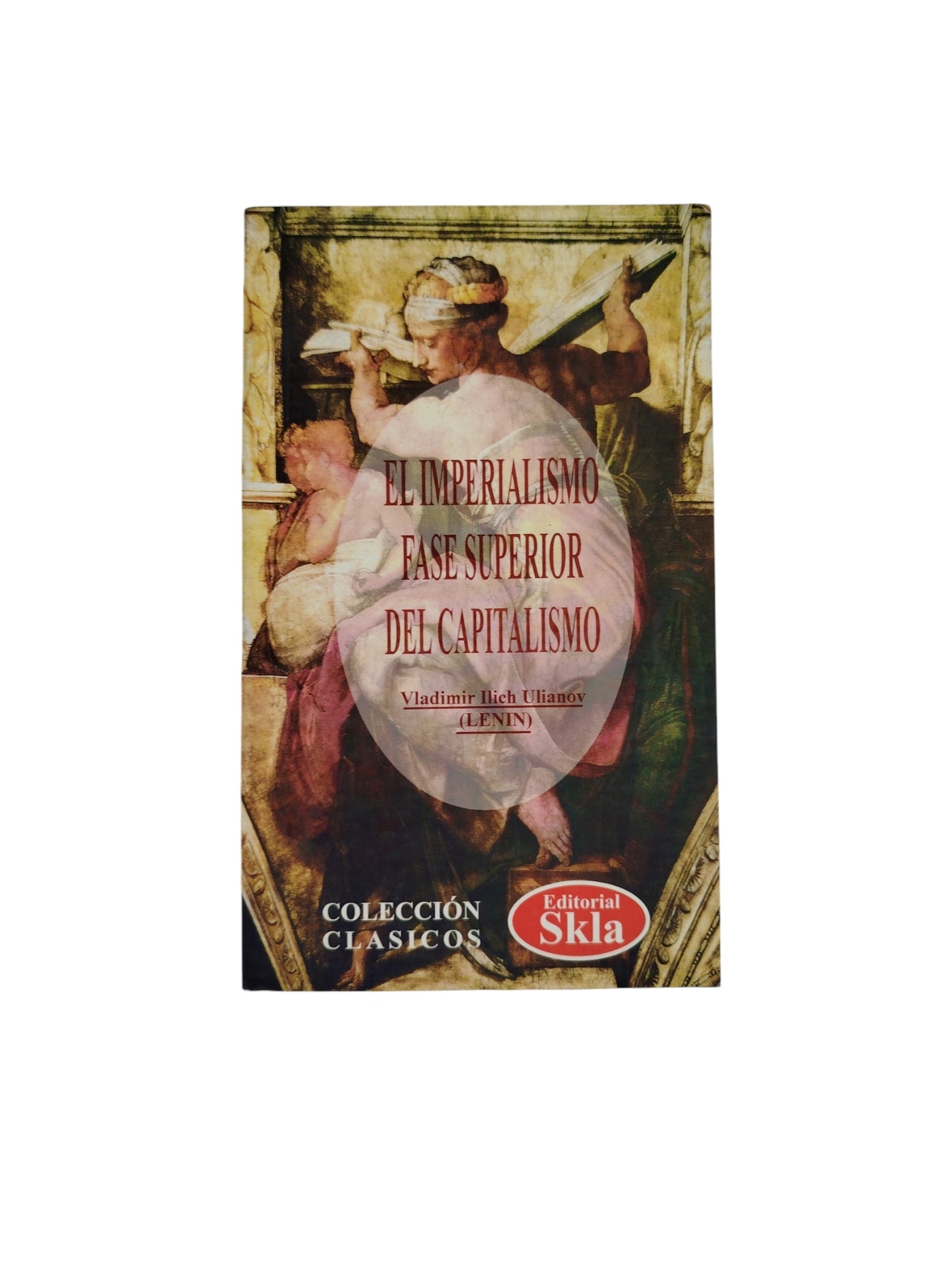 El Imperialismo Fase Superior del Capitalismo