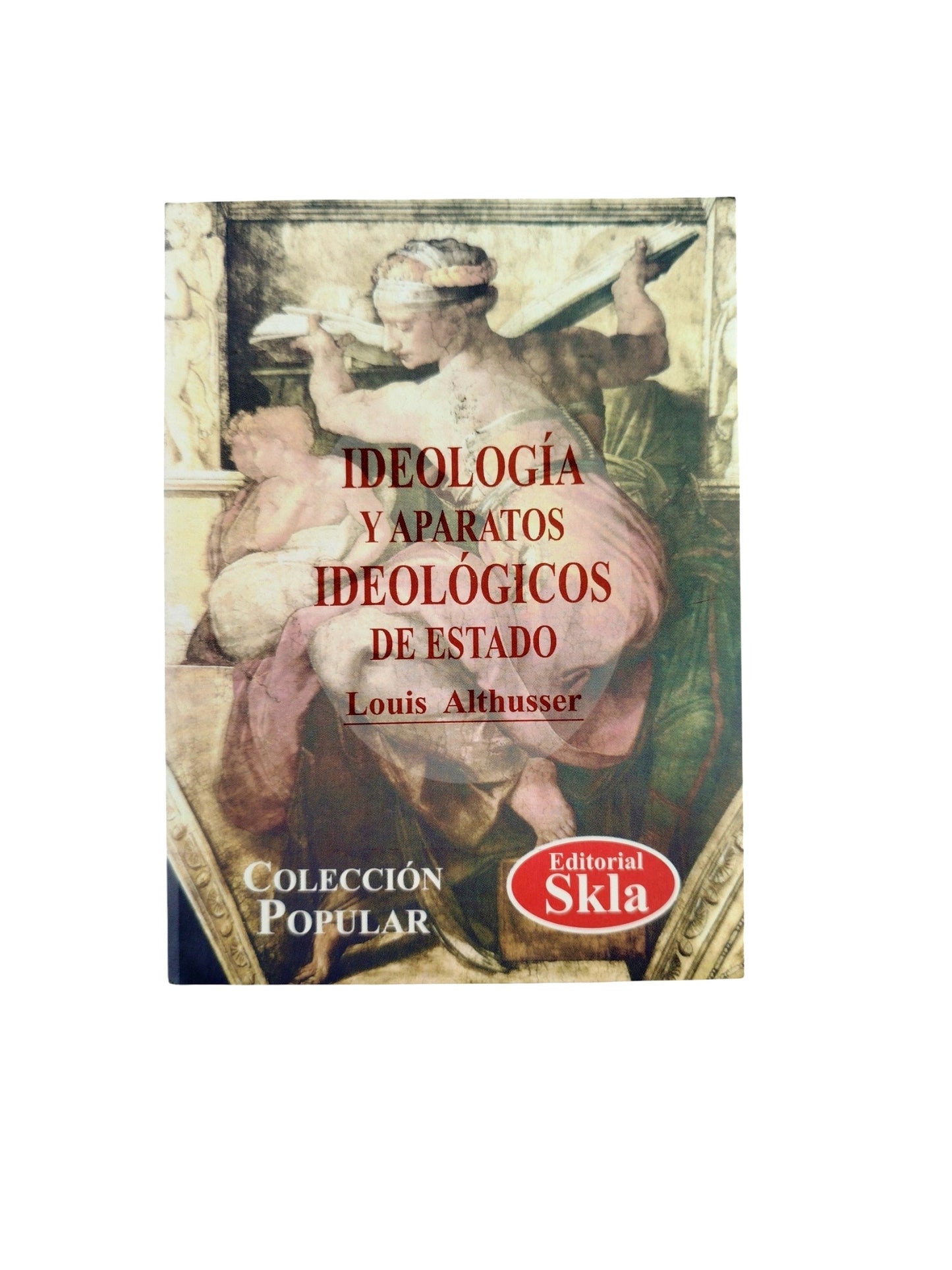 Ideología y Aparatos Ideológicos de Estado