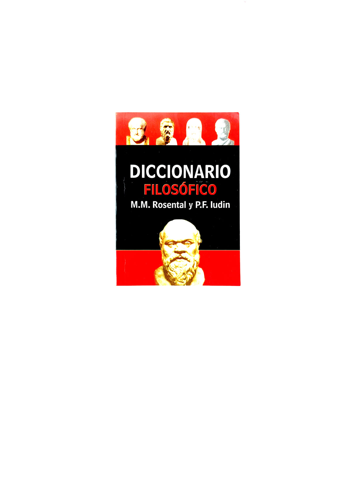 Diccionario filosófico by M.M. Rosental y P. F. Ludin