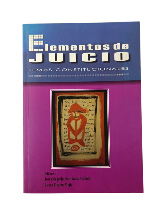 Elementos de juicio temas constitucionales tomo 15 año V