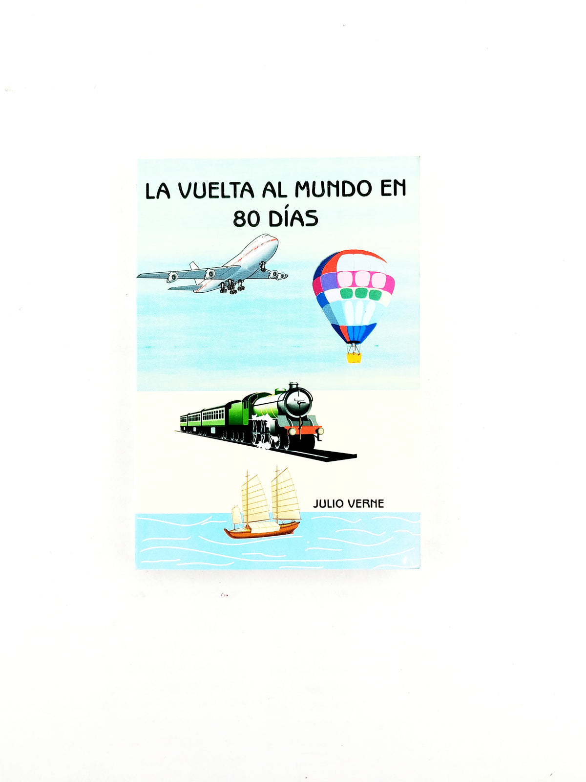 La Vuelta al Mundo en 80 Días by Julio Verne