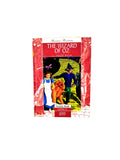 The wizard of Oz by L Frank Baum