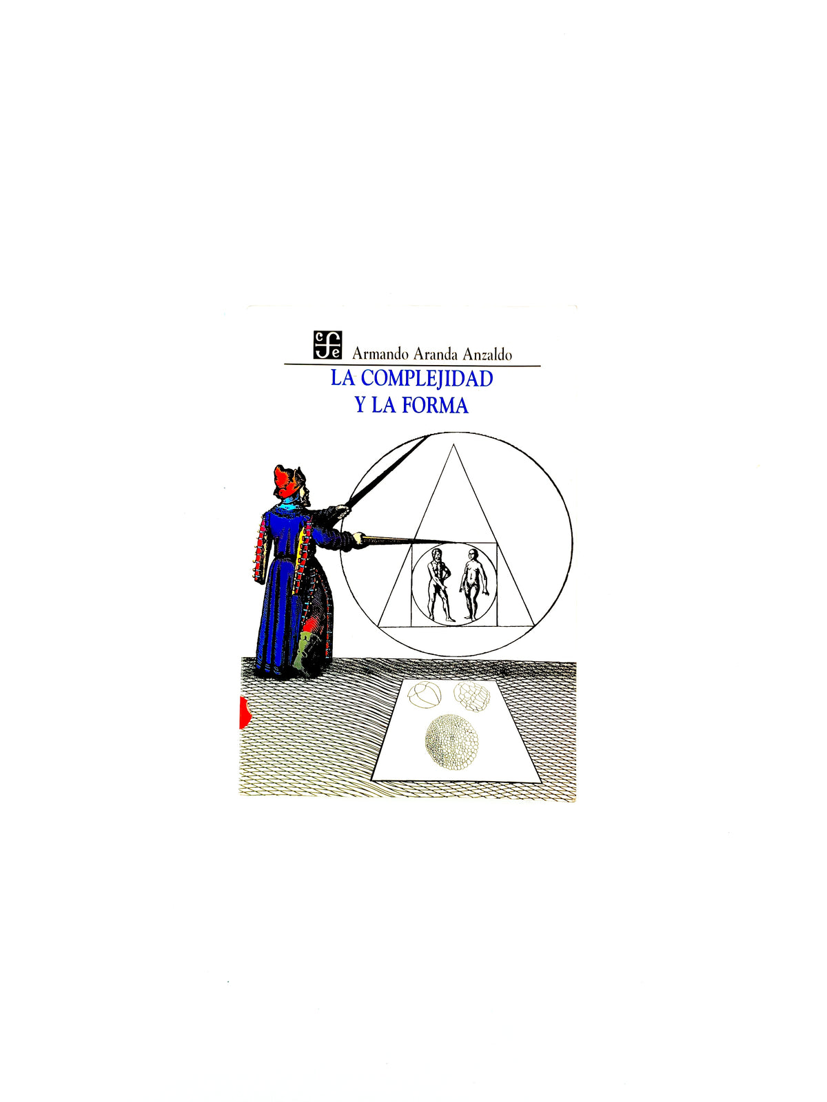 La complejidad y la forma by Armando Aranda Anzaldo