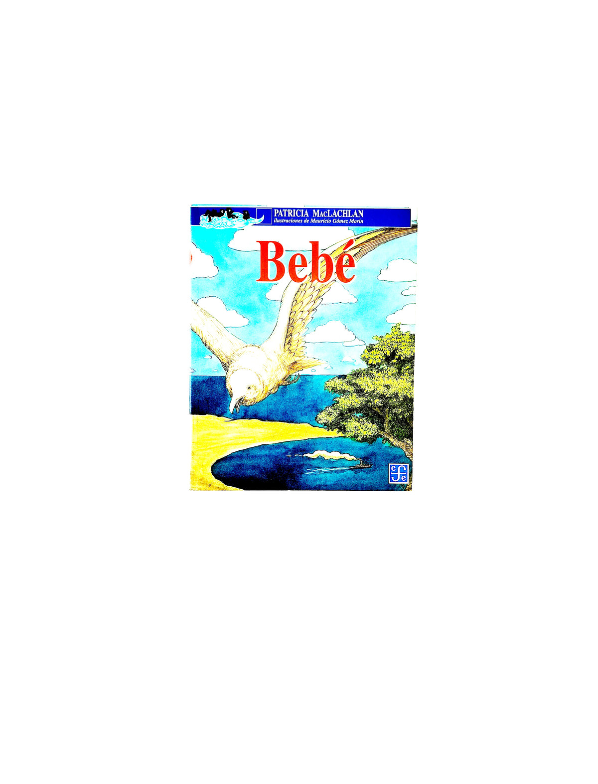 Bebé by Patricia Maclachlan