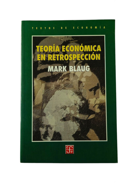 Teoría económica en retrospección