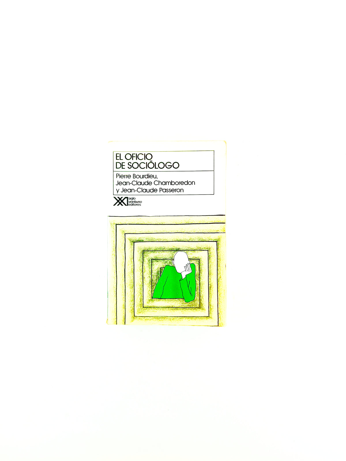 El oficio de sociólogo by Pierre Bourdieu