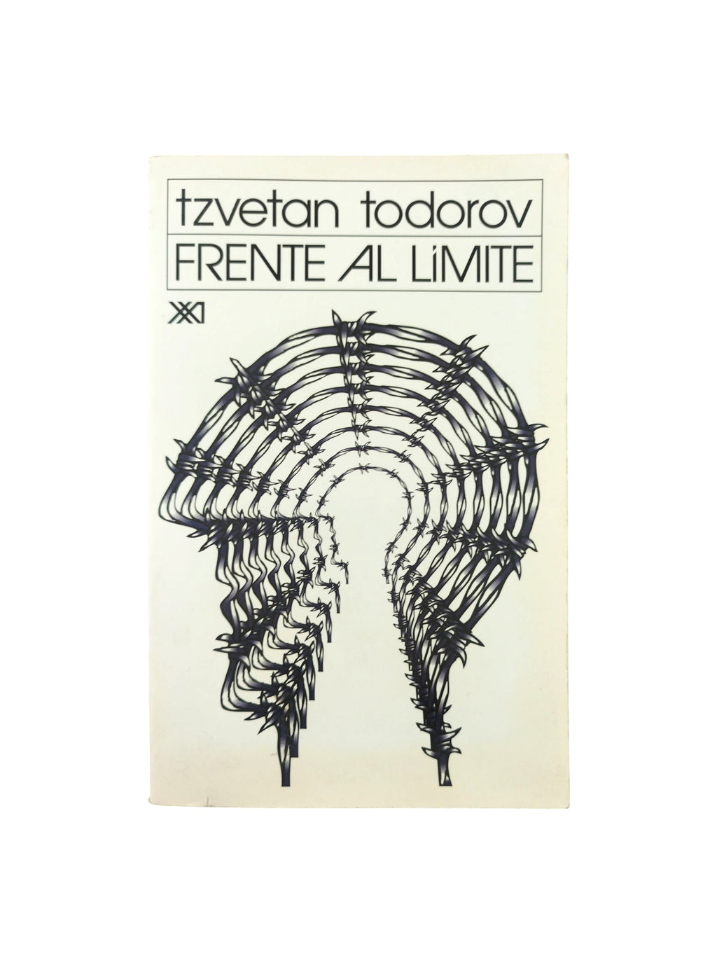 Frente al limite by Tzvetan Todorov
