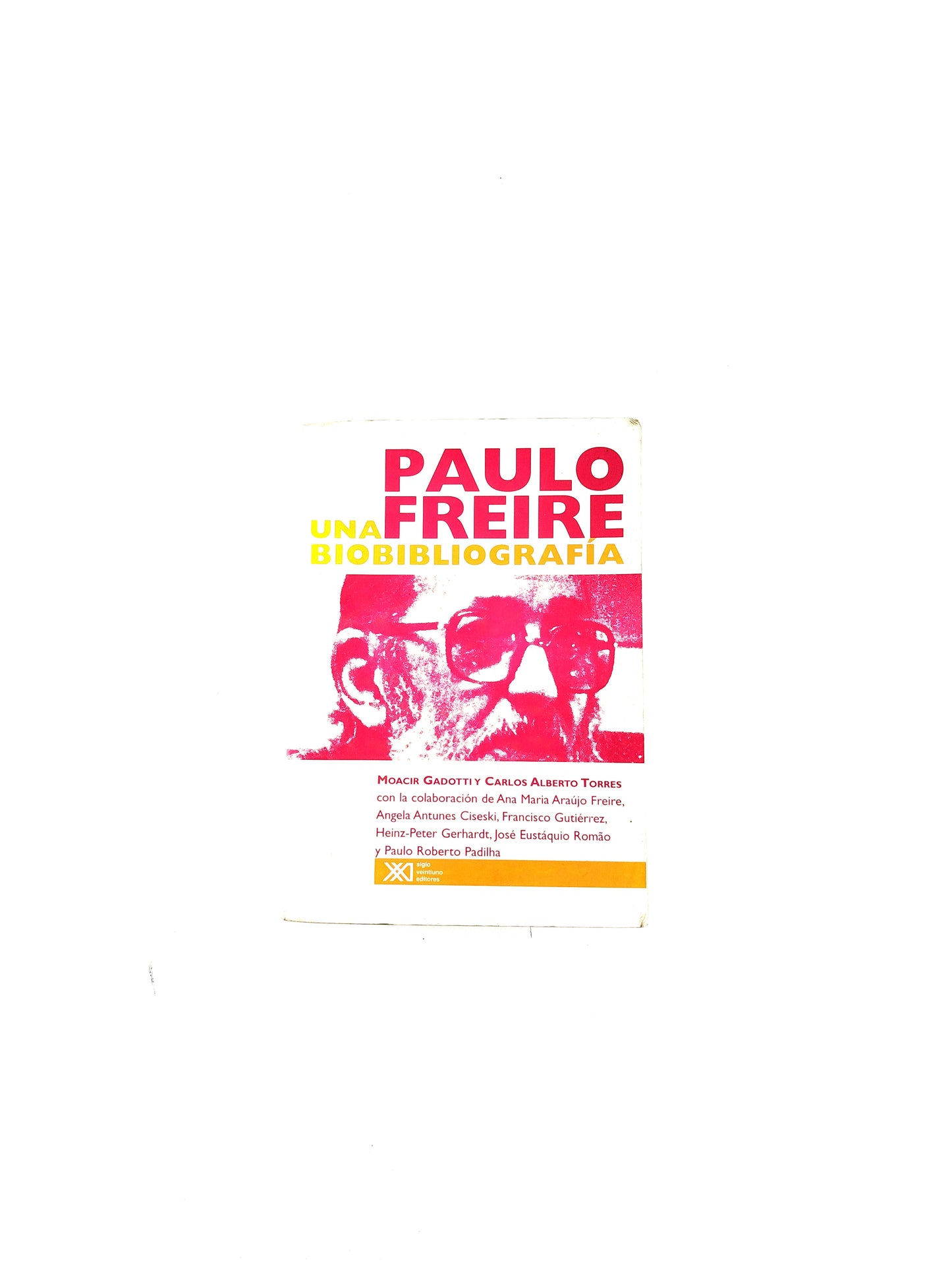 Paulo freire una biobibliografía