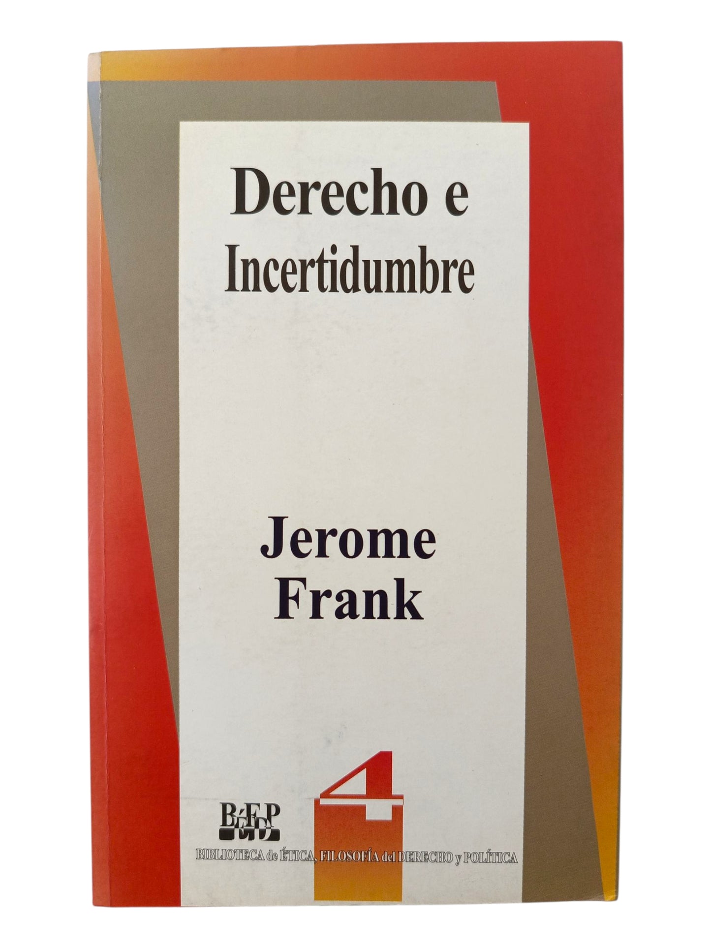 Derecho e Incertidumbre