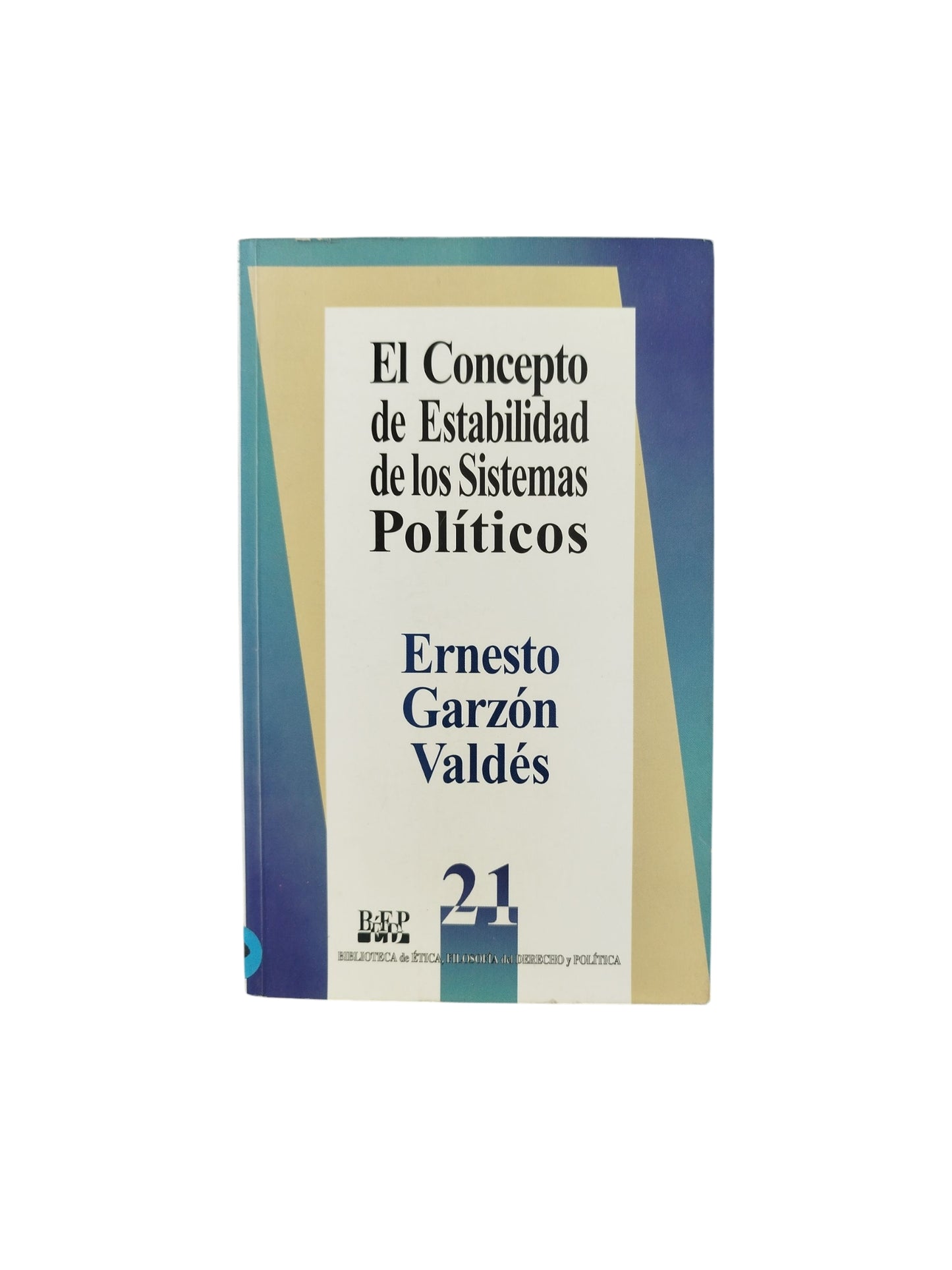 El Concepto de Estabilidad de los Sistemas Políticos