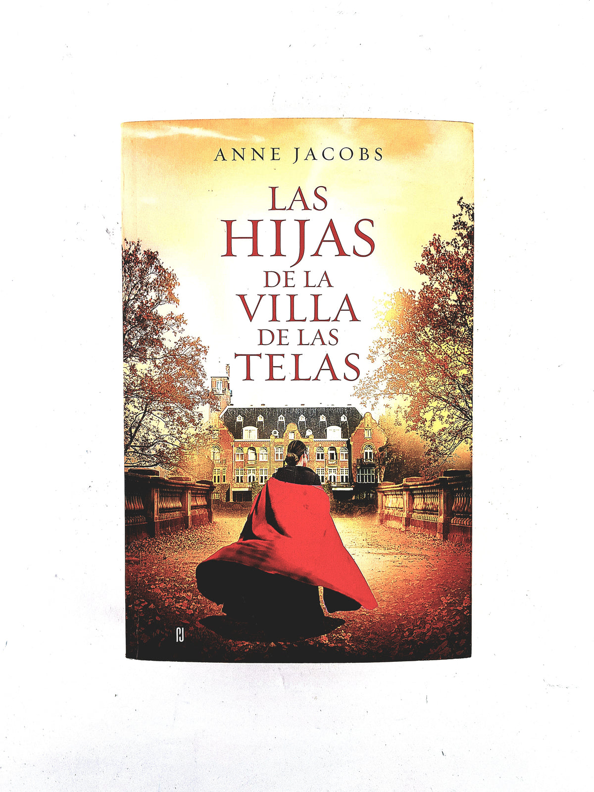 Las Hijas de la Villas de las Telas by Anne Jacobs