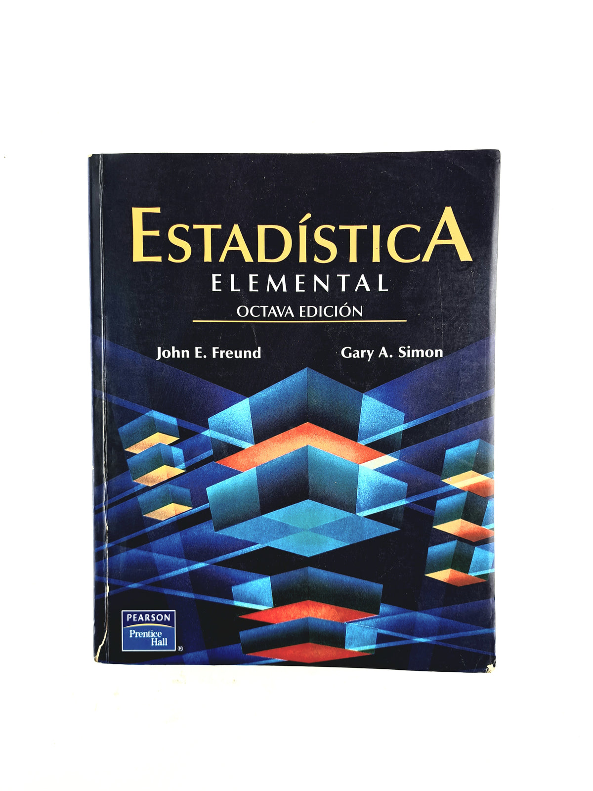 Estadística elemental octava edición by John E Freund Gary A Simon